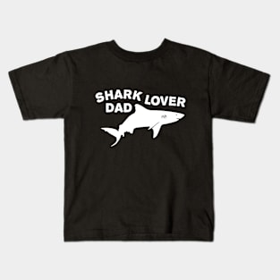 Shark lover dad Kids T-Shirt